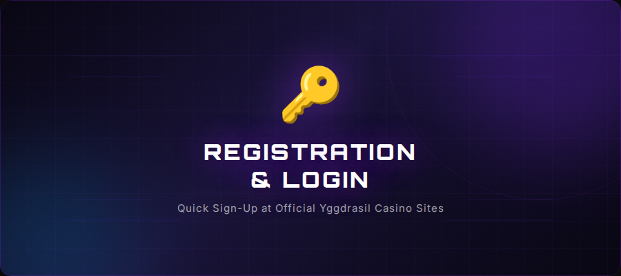 Registration and Login Methods at Official Casino Sites